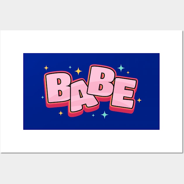 Babe text design Wall Art by BrightLightArts
